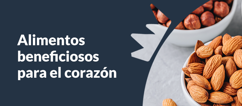 Alimentos beneficiosos para el corazón